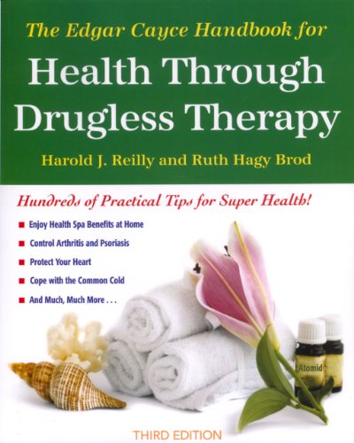 The Edgar Cayce Handbook for Health Through Drugless Therapy von A.R.E. Press (Association of Research & Enlightenment)